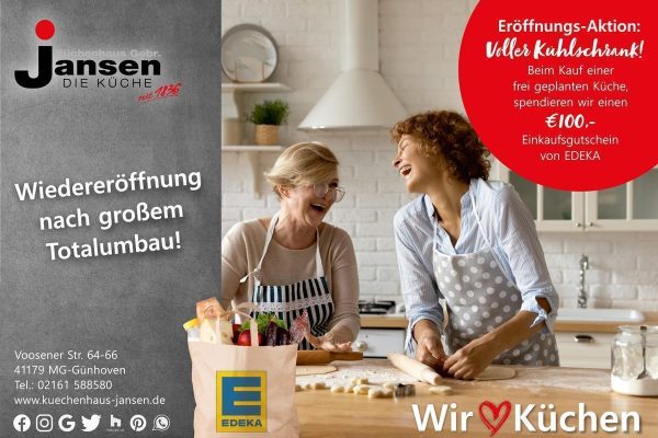 Das Bild zeigt eine Ankündigung zur Wiedereröffnung eines Küchenhauses nach Totalumbau, mit einem Angebot eines EDEKA-Einkaufsgutscheins bei Kauf einer geplanten Küche, und zeigt zwei lachende Frauen beim Backen.